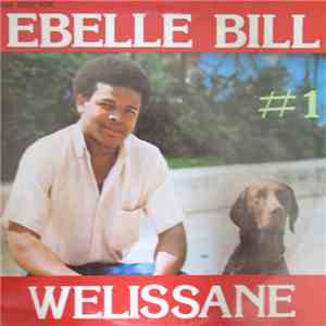 Ebelle Bill - Welissane