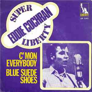 Eddie Cochran - C' Mon Everybody / Blue Suede Shoes