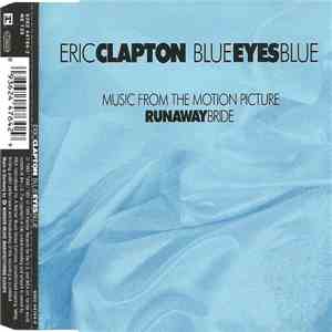 Eric Clapton - Blue Eyes Blue