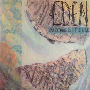 Everything But The Girl - Eden