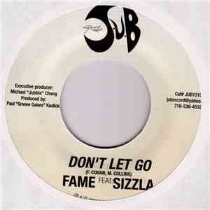 Fame  Feat: Sizzla - Don't Let Go