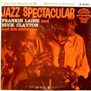 Frankie Laine And Buck Clayton And His Orchestra - Jazz Spectacular