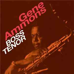 Gene Ammons - Boss Tenor + Angel Eyes