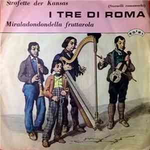 I Tre Di Roma - Strofette Der Kansas