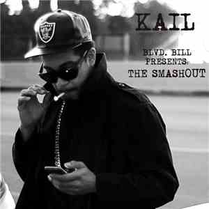 KAIL - Blvd. Bill Presents: The SmashOUT