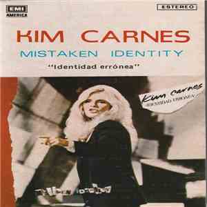 Kim Carnes - Mistaken Identity