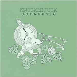 Knuckle Puck  - Copacetic