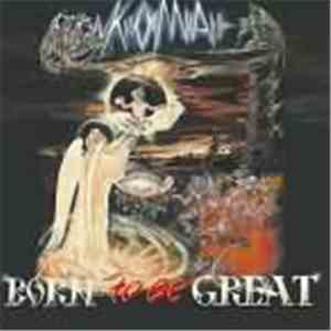Кома - Born To Be Great