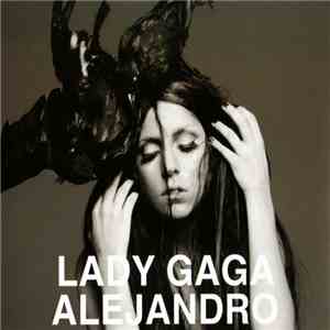 Lady Gaga - Alejandro