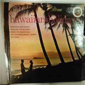 Leni Okehu And His Surfboarders - Hawaiian Holiday
