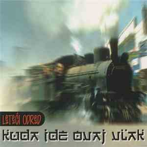 Leteći Odred - Kuda Ide Ovaj Vlak