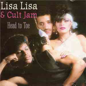 Lisa Lisa & Cult Jam - Head To Toe