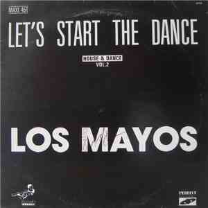 Los Mayos - Let's Start The Dance