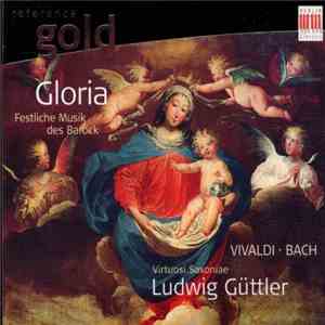 Ludwig Güttler - Gloria: Festliche Musik des Barock