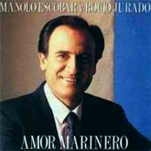 Manolo Escobar y Rocio Jurado - Amor Marinero
