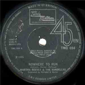 Martha Reeves & The Vandellas - Nowhere To Run