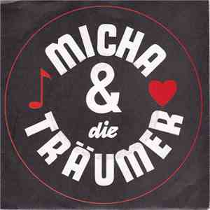 Micha & Die Träumer - Micha & Die Träumer