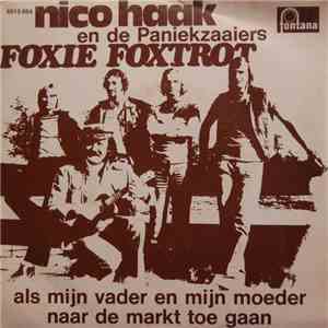 Nico Haak En De Paniekzaaiers - Foxie Foxtrot