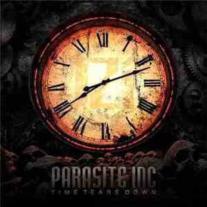 Parasite Inc. - Time Tears Down