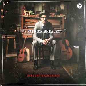 Patrick Brealey - Mercury In Songbirds