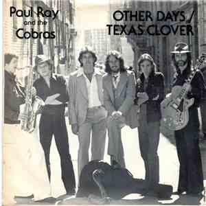 Paul Ray & The Cobras - Other Days / Texas Clover