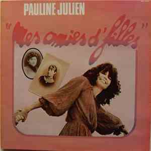 Pauline Julien - Mes Amies D'filles