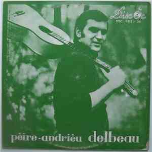 Pèire-Andrièu Delbeau - Pèire-Andrièu Delbeau