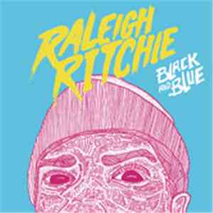 Raleigh Ritchie - Black And Blue