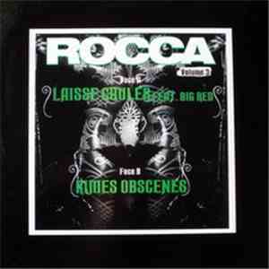 Rocca  - Laisse Couler / Rimes Obscenes ... Vol. 3
