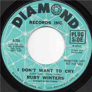 Ruby Winters - I Don't Want To Cry