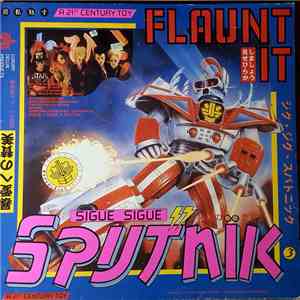 Sigue Sigue Sputnik - Flaunt It