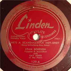 Stan Boreson - He's A Scandinavian Hot-Shot / Sewed Up In My Vinter Underve ...