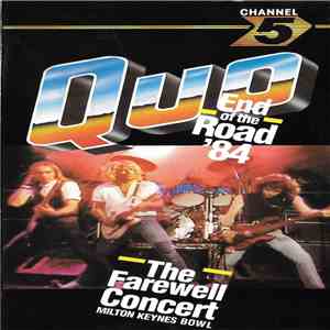 Status Quo - End Of The Road '84