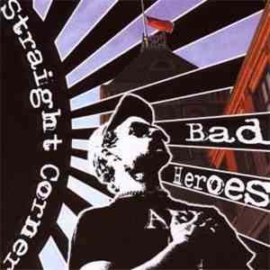 Straight Corner - Bad Heroes