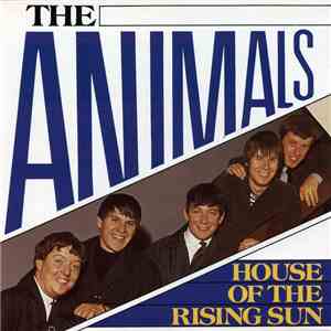 The Animals - House Of The Rising Sun
