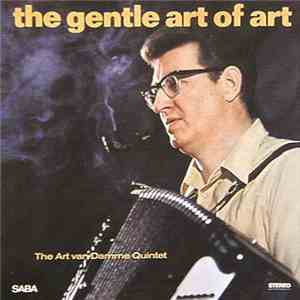The Art Van Damme Quintet - The Gentle Art Of Art