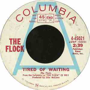 The Flock - Tired Of Waiting / Store Bought - Store Thought