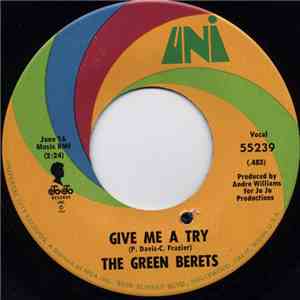 The Green Berets - Give Me A Try