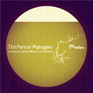 Tim Penner - Pyrogen (Remixed)