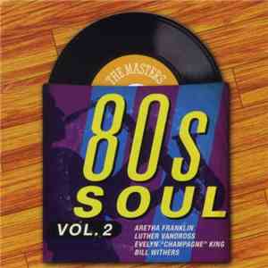 Various - 80s Soul Vol. 2