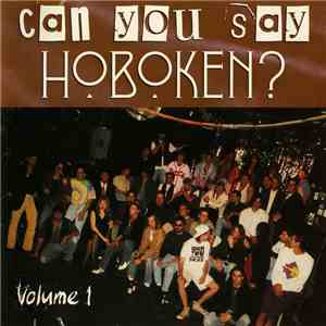 Various - Can You Say Hoboken? Volume 1
