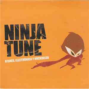 Various - Ninja Tune Atunes, Electronica Y Rockdelux