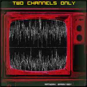 Various - Two Channels Only