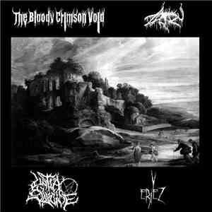 Veriez / The Bloody Crimson Void / Tahazu / Ultrasuicide - Arrival of the B ...