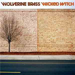 Wolverine Brass - Wicked Witch