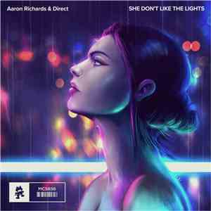 Aaron Richards  - She Don't Like The Lights