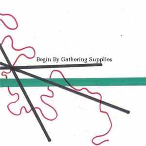 Begin By Gathering Supplies - Lagniappe