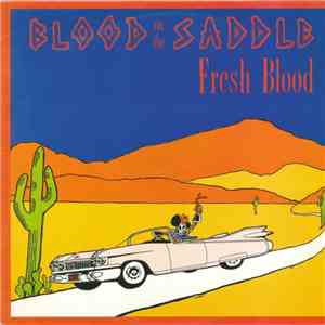 Blood On The Saddle - Fresh Blood