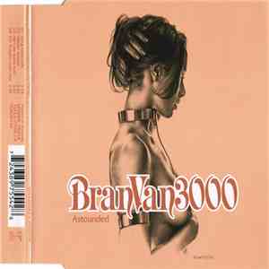 Bran Van 3000 Featuring Curtis Mayfield - Astounded