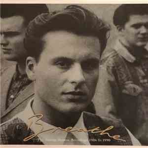 Breathe - This Shining Moment. Recordings 1986-1990